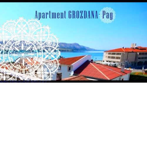GREEN GARDENS - PAG, Seaside Apartment GROZDANA
